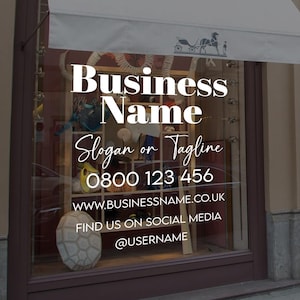 May include: A white storefront sign with the text "Business Name", "Slogan or Tagline", "0800 123 456", "WWW.BUSINESSNAME.CO.UK", "FIND US ON SOCIAL MEDIA", and "@USERNAME".