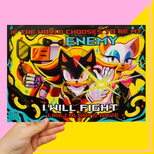 May include: A rectangular art print featuring Shadow the Hedgehog, E-123 Omega, and Rouge the Bat. The text reads: IF THE WORLD CHOOSES TO BE MY ENEMY I WILL FIGHT LIKE I ALWAYS HAVE. The background is vibrant yellow with black and teal accents.