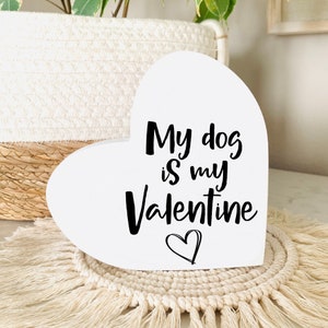 Wooden Dog Signs, Dog Heart Sign, Dog Lover Gift, Dog Breed Signs, Tiered Tray Decor, Dog Walker Gift, Dog Mom Gift MyDogIsMyValentine