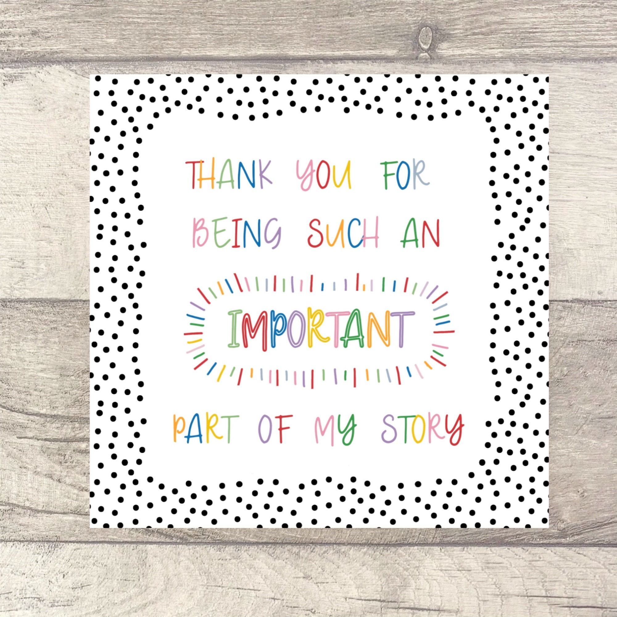 Thank You For Being Such An Important Part Of My Story Card Etsy
