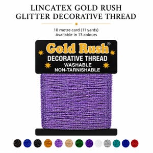 May include: Lincatex Gold Rush glitter decorative thread on a 10 metre card (11 yards). The black label features the text Gold Rush, Decorative Thread, Washable, and Non-Tarnishable. The thread is a vibrant purple colour with a metallic glitter finish.