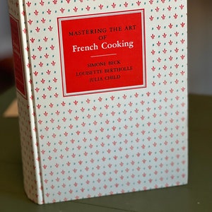 Mastering the Art of French Cooking Julia Child Simone Beck Louisette Bertholle Vintage Cookbook 1961, 1966 La Belle France