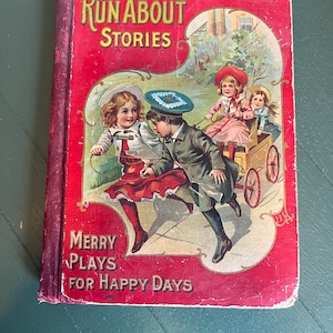 Vintage Run About Stories Children’s Book The John C Winston Company with 200 Illustrations Stories, Rhymes, Plays