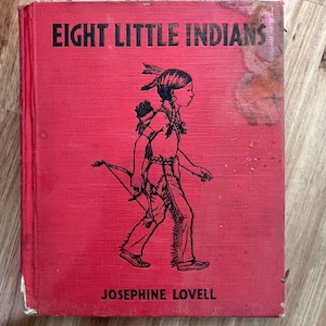 Ocho pequeños indios de Josephine Lovell (tapa dura, 1935) Edición de 1936