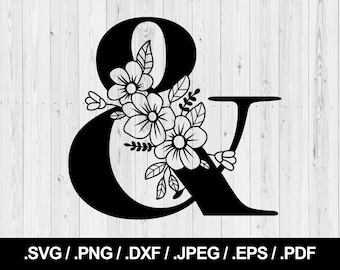 Flower Letter &. Ampersand. Floral Letter SVG PNG, JPEG, eps, ai, pdf and dxf. Monogram Font. Instant download