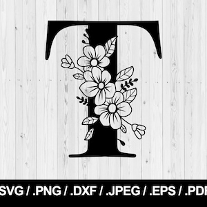Letra Flor T. Letra Floral SVG PNG, JPEG, eps, ai, pdf e dxf. Fonte do monograma. Download instantâneo