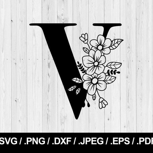 Flower Letter V. Floral Letter SVG PNG, JPEG, eps, ai, pdf and dxf. Monogram Font. Instant download