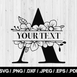 Letra dividida de flores A. Letra floral SVG PNG, JPEG, eps, ai, pdf e dxf. Fonte do monograma. Download instantâneo