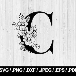 Letra Flor C. Letra Floral SVG PNG, JPEG, eps, ai, pdf e dxf. Fonte do monograma. Download instantâneo