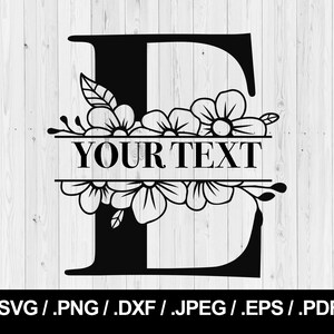 Flower Split Letter E. Floral Letter SVG PNG, JPEG, eps, ai, pdf y dxf. Fuente de monograma. Descarga instantánea