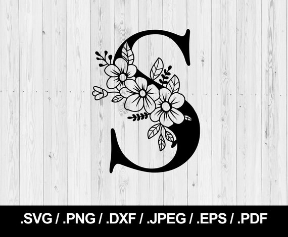 Flower Letter S. Floral Letter SVG PNG, JPEG, eps, ai, pdf and dxf.  Monogram Font. Instant download