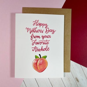 Bonne fête des mères de votre favori a * trou / Drôle de carte effrontée pour maman
