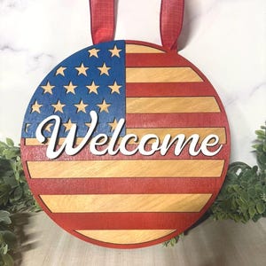 Welcome Sign with American Flag | Fourth of July Laser Door Hanger