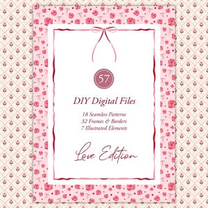 Edición Love: Paquete de archivos digitales DIY con patrones sin costuras, marcos, bordes, ilustraciones dibujadas a mano, bodas, San Valentín, álbumes de recortes, regalos y manualidades.