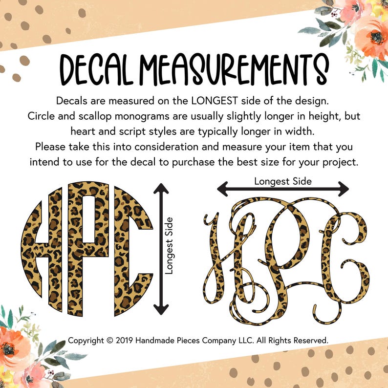 Puede incluir: Un gr&aacute;fico que muestra c&oacute;mo medir las calcoman&iacute;as para diferentes estilos de monogramas. La imagen muestra un monograma circular con un dise&ntilde;o de estampado de leopardo y un monograma de escritura con un dise&ntilde;o de estampado de leopardo. El texto dice "Las calcoman&iacute;as se miden en el LADO M&Aacute;S LARGO del dise&ntilde;o. Los monogramas circulares y de concha suelen ser ligeramente m&aacute;s largos en altura, pero los estilos de coraz&oacute;n y de escritura suelen ser m&aacute;s largos en ancho. Tenga en cuenta esto y mida su art&iacute;culo que tiene la intenci&oacute;n de usar para la calcoman&iacute;a para comprar el mejor tama&ntilde;o para su proyecto. Lado m&aacute;s largo".