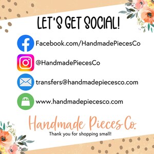 Puede incluir: Un gr&aacute;fico de redes sociales con el texto "LET'S GET SOCIAL!" y enlaces a la p&aacute;gina de Facebook, Instagram, correo electr&oacute;nico y sitio web de la empresa. El gr&aacute;fico tambi&eacute;n incluye el texto "Handmade Pieces Co. Thank you for shopping small!"