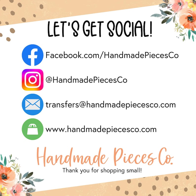 Puede incluir: Un gr&aacute;fico de redes sociales con el texto "LET'S GET SOCIAL!" y enlaces a la p&aacute;gina de Facebook, Instagram, correo electr&oacute;nico y sitio web de la empresa. El gr&aacute;fico tambi&eacute;n incluye el texto "Handmade Pieces Co. Thank you for shopping small!"