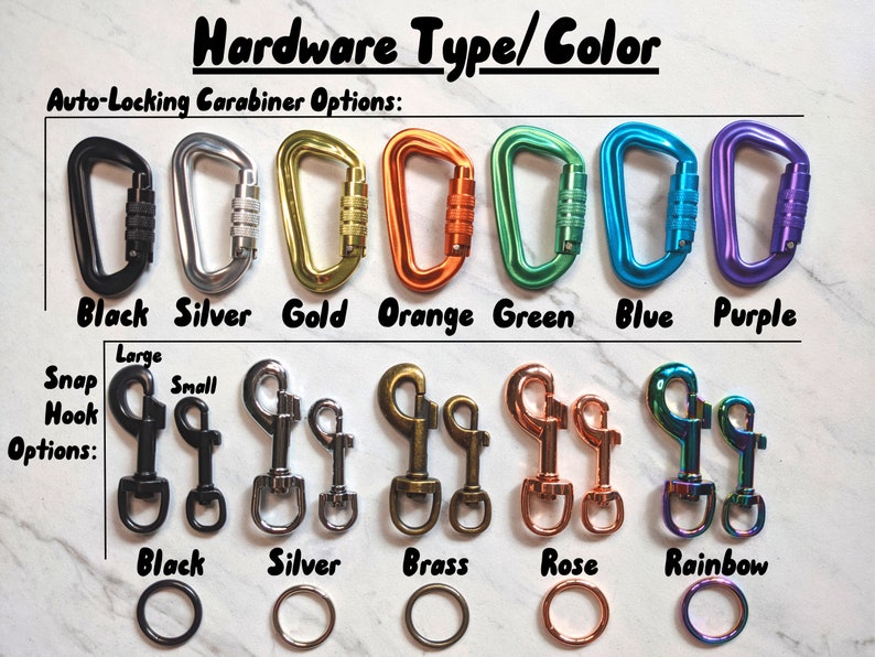 May include: Hardware options for a leash or dog collar, including auto-locking carabiners in black, silver, gold, orange, green, blue, and purple. Snap hooks are also shown in black, silver, brass, rose gold, and rainbow.