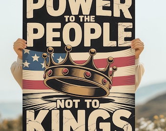 Power to the People Printable Protest Poster - Anti Oligarchy Art for Rallies, Anti Trump Sign for Peaceful Resistance