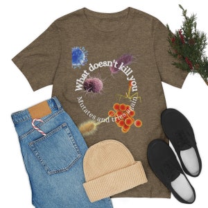 Microbiology Funny Microbiology Gifts Biology Student Gift Unisex Jersey Short Sleeve Tee Microbiology Shirt
