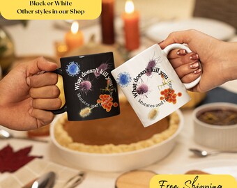 Microbiology Mug 15oz Funny Science Mug What doesn't Kill You Microbiologist Gift