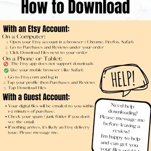 May include: A beige graphic with the title "How to Download" in bold black letters. Instructions are provided for downloading files with an Etsy account on a computer, phone, or tablet, and with a guest account. A speech bubble says "HELP!"