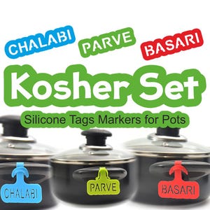 May include: Three black pots with glass lids and silicone tags. The tags are labeled "Chalabi", "Parve", and "Basari". The text "Kosher Set Silicone Tags Markers for Pots" is above the pots.