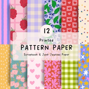 Könnte beinhalten: Eine Sammlung von 12 bedruckten Musterpapieren mit verschiedenen Designs, darunter Himbeeren, Blaubeeren, Herzen, Blumen und Sterne. Der Text auf dem Papier lautet "PATTERN PAPER" und "Scrapbook & Junk Journal Paper".