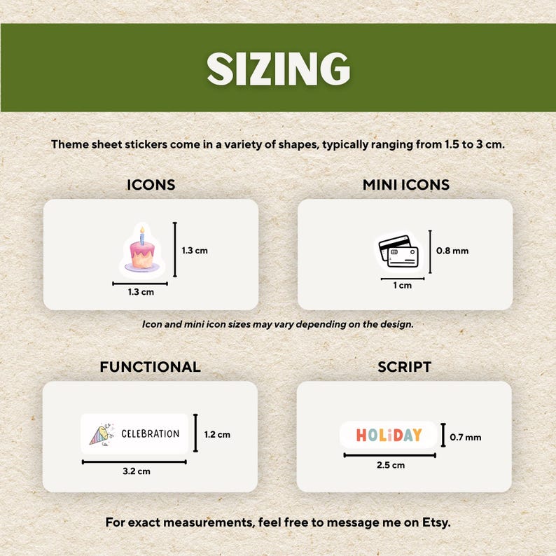 May include: Image showing sticker sizing information. The text "SIZING" is at the top. The image displays examples of sticker shapes and sizes, including icons, mini icons, functional, and script stickers. Measurements are in centimeters.