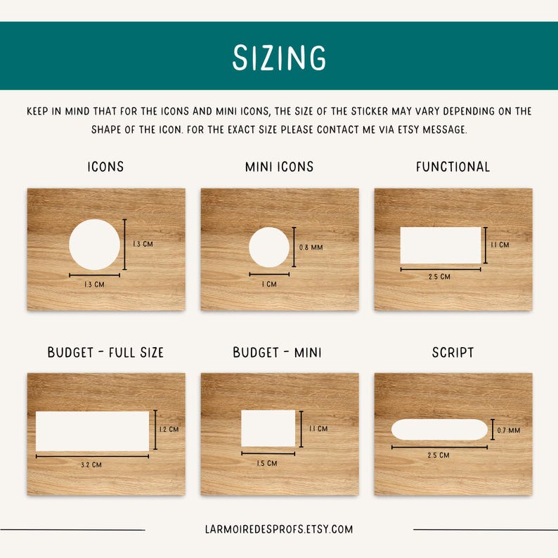 May include: Diagram showing different sizes for stickers, including icons, mini icons, and functional stickers. The diagram shows the dimensions of each sticker in centimetres. The text "KEEP IN MIND THAT FOR THE ICONS AND MINI ICONS, THE SIZE OF THE STICKER MAY VARY DEPENDING ON THE SHAPE OF THE ICON. FOR THE EXACT SIZE PLEASE CONTACT ME VIA ETSY MESSAGE." is also included.
