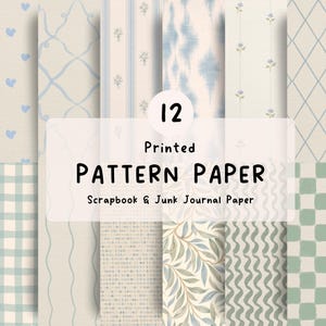 May include: A collection of 12 sheets of printed pattern paper for scrapbooking and junk journaling. The designs feature various light blue, cream, and sage green motifs including hearts, stripes, floral sprigs, ikat, diamonds, and wavy lines.
