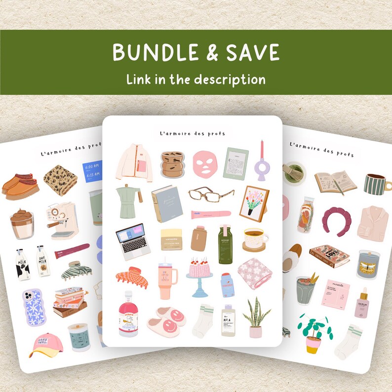 May include: Three sticker sheets with various illustrated items, including a laptop, coffee maker, books, and skincare products. The text "BUNDLE & SAVE" is at the top, with "Link in the description" below it. The phrase "L'armoire des profs" is also present.