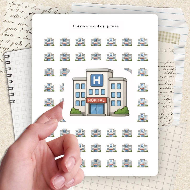 May include: A sticker sheet with a repeating pattern of small hospital illustrations and a larger central hospital graphic. The central graphic has a blue 'H' and the word 'H&Ocirc;PITAL'. The text 'L'armoire des profs' is at the top.