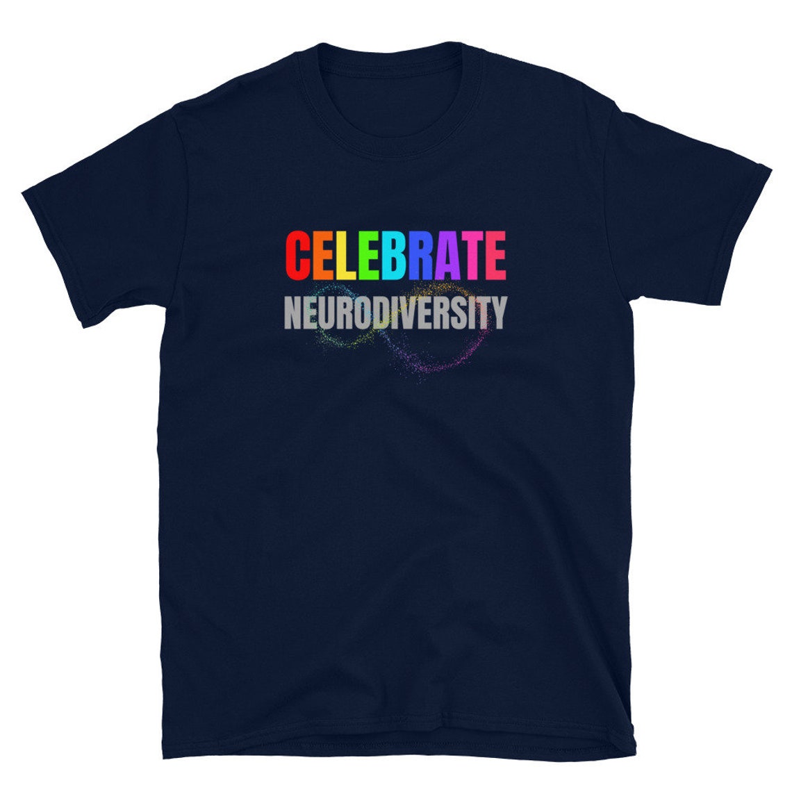 Celebrate Neurodiversity Shirt Neurodiversity Autism ADHD - Etsy