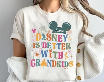 Disneyland Is Better With Grandkids Shirt, Disneyland Grandparent Shirt, Custom Grandkids Name Shirt, Disneyworld Magical Family Vacation
