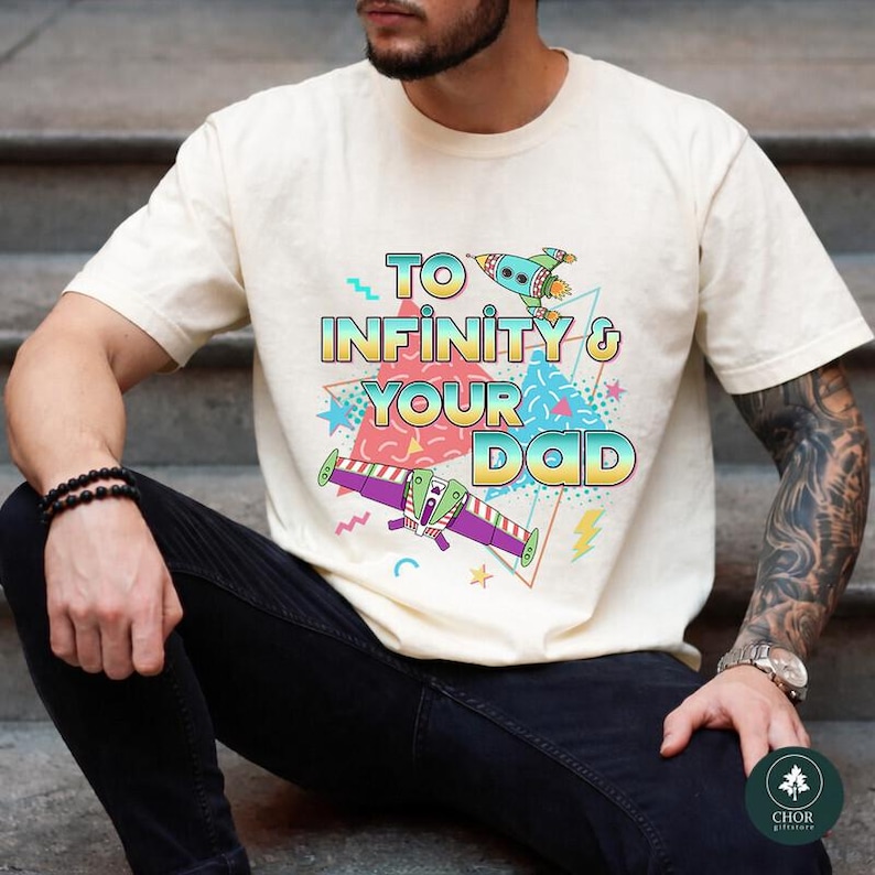 To Infinity and Your Dad Toy Story Father's Day Shirt, Buzz LightYear Dad Shirt, Dad And Dauchter Toy Story Shirt, Fathers Day Gift Shirts immagine 1
