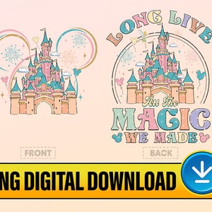 May include: A digital download of two designs featuring a pink and blue castle with fireworks and the text "Long Live All the Magic We Made".