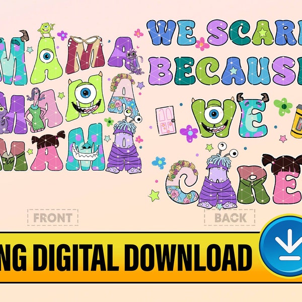 Vintage Monster Inc Mama Png, We Scare Because We Care Png, Disneyland Mom Png, Mothers Day Gift, Disneyland Family Trip, Digital Download
