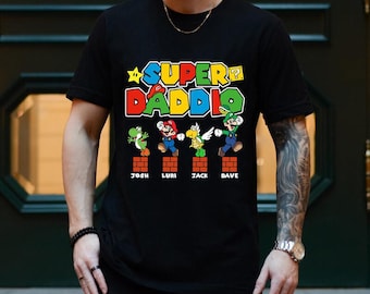 Custom Super Daddio Mario Father's Day, Mario Fathers Day Shirt,Gamer Daddy Tee, Funny Daddio Tee, Gift For Dad,Mario Luigi Bowser Shirt