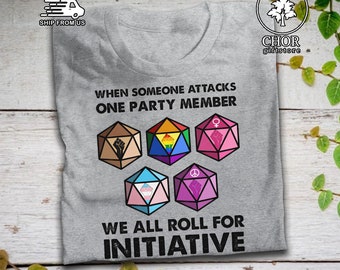 LGBT Pride Black Lives Matter T Shirt When Someone Attacks One Tshirt Dungeon RPG DND Dragons Dice Games T Shirt