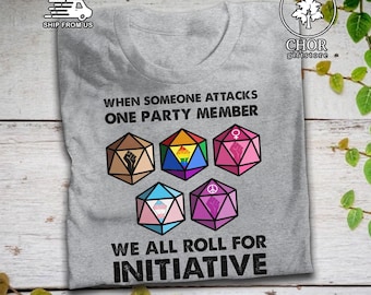 LGBT Pride Black Lives Matter T Shirt When Someone Attacks One Tshirt Dungeon RPG DND Dragons Dice Games T Shirt