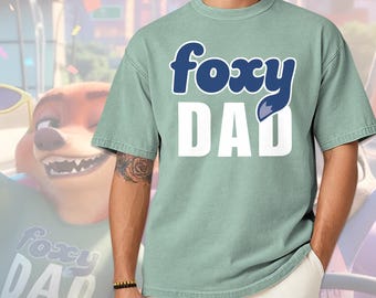 Comfort Colors Foxy Dad Shirt, Nick Wilde Shirt, Disneyland Zootopia 2 Tee, Walt Disneyworld Tee, Nick And Judy Shirt, Disneyland Dad Gift