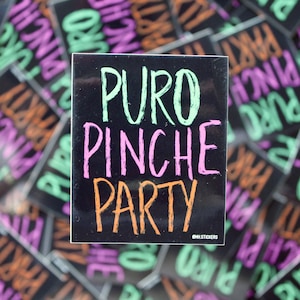 Puro Pinche Party Sticker