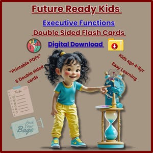 Op de afbeelding: Illustratie voor "Future Ready Kids" met een lachend kind dat naar een klok-zandloper wijst. Tekst omvat "Executive Functions", "Double Sided Flash Cards" en "Digital Download". Andere elementen zijn een to-do-lijst, een koffer en "Printable PDFs".