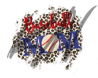 May include: Baseball Mom graphic with a baseball and leopard print background.