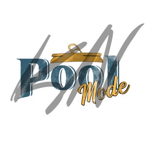 May include: A blue and yellow graphic design with the text "Pool Mode" and a stylized image of a pool float.