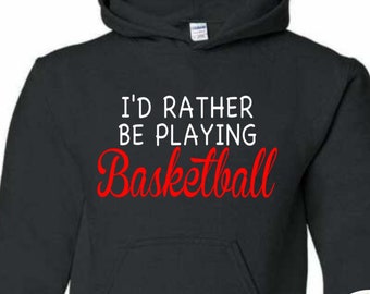 Ich würde lieber Basketball spielen Hoodie - Kinder Unisex Hoodie - Jugend Hoodie - Hoodie für Jungen - Hoodie für Mädchen - Sportbekleidung