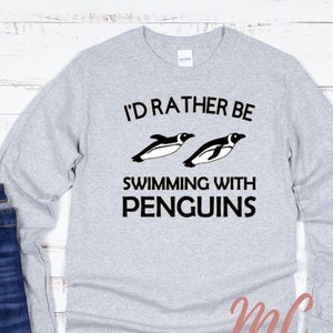 I&#39;d Rather Be Swimming With Penguins Youth Long Sleeve Shirts