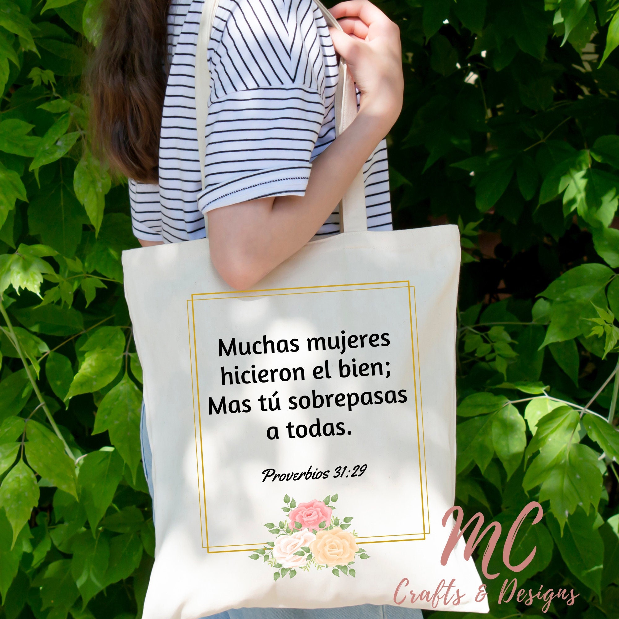 Muchas Mujeres Hicieron El Bien Mas Tu Sobrepasas A Todas Tote Bag