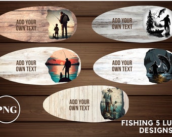 Fishing Lure Designs/Add Your Own Text/Fathers Day Lure Gift Sublimation Template/Bundle Digital Download PNG